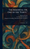 The Immortal; Or, One of the "Forty." The Immortal; Or, One of the "Forty."