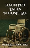 Haunted Tales From the Hospital Haunted Tales From the Hospital
