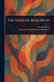 The Odes of Anacreon The Odes of Anacreon