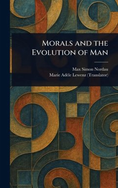 Cover Morals and the Evolution of Man