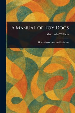 Cover A Manual of Toy Dogs