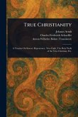True Christianity True Christianity