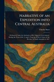 Narrative of an Expedition Into Central Australia Narrative of an Expedition Into Central Australia
