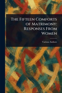 The Fifteen Comforts of Matrimony Cover The Fifteen Comforts of Matrimony