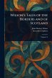Wilson's Tales of the Borders and of... - Bild 1
