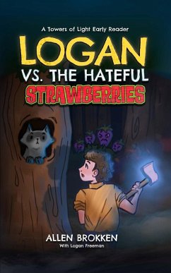 Logan vs. the Hateful Strawberries - Brokken, Allen