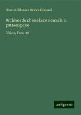 Archives de physiologie normale et pathologique Archives de physiologie normale et pathologique