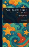 With Rogers on the Frontier With Rogers on the Frontier