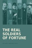 The Real Soldiers of Fortune The Real Soldiers of Fortune