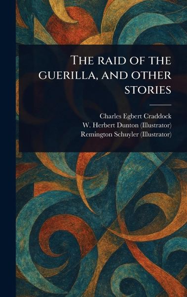 The Raid of the Guerilla, and Other Stories