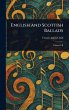 English and Scottish Ballads - Bild 1