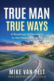 True Man True Ways