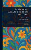St. Nicholas Magazine for Boys and Girls St. Nicholas Magazine for Boys and Girls