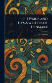 Hymns and Hymnwriters of Denmark