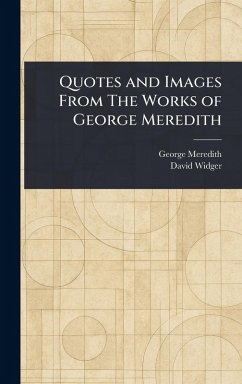 Cover Quotes and Images From The Works of George Meredith