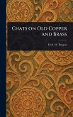 Chats on Old Copper and Brass