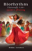 Biorhythm Through Life;Laxmi's Journey Biorhythm Through Life;Laxmi's Journey