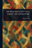 Sir Walter Scott as a Critic of Literature