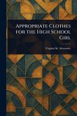 Appropriate Clothes for the High School Girl