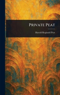 Private Peat - Peat, Harold Reginald