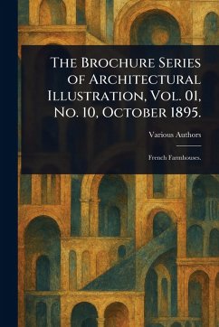Cover The Brochure Series of Architectural Illustration, Vol. 01, No. 10, October 1895.