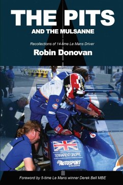 THE PITS AND THE MULSANNE - Donovan, Robin THE PITS AND THE MULSANNE - Donovan, Robin