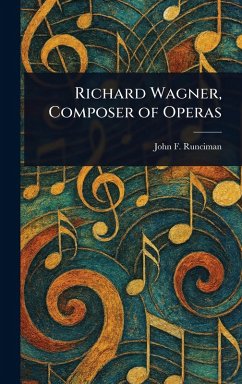 Cover Richard Wagner, Composer of Operas