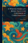A Winter Nosegay A Winter Nosegay