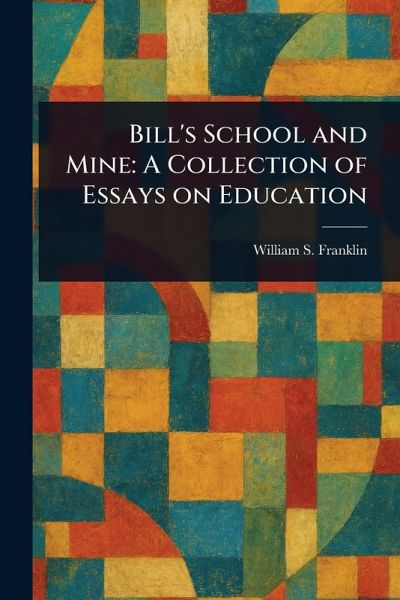 Bill's School and Mine