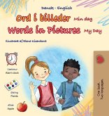 Words in Pictures - My Day (Danish English Bilingual Children's Book) Words in Pictures - My Day (Danish English Bilingual Children's Book)