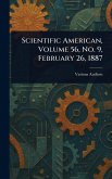 Scientific American, Volume 56, No. 9, February 26, 1887