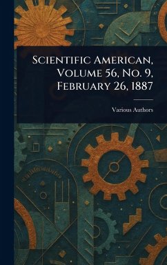 Cover Scientific American, Volume 56, No. 9, February 26, 1887