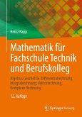 Mathematik für Fachschule Technik und Berufskolleg Mathematik für Fachschule Technik und Berufskolleg