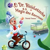 O Dr. Bicicletinha e a Magia dos Sorrisos