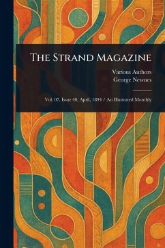 The Strand Magazine - Various; Newnes, George