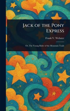 Cover Jack of the Pony Express