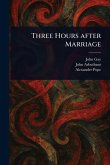 Three Hours After Marriage Three Hours After Marriage