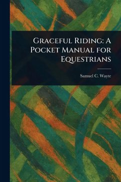 Graceful Riding - Wayte, Samuel C