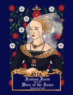 Famous faces from the Wars of the Roses colouring book - Thuo, Lucy