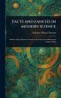 Facts and Fancies in Modern Science - Bild 1