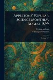Appletons' Popular Science Monthly, August 1899 Appletons' Popular Science Monthly, August 1899