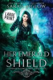 Her Emerald Shield Her Emerald Shield