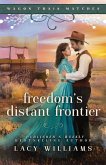 Freedom's Distant Frontier Freedom's Distant Frontier