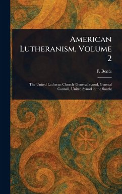 Cover American Lutheranism, Volume 2
