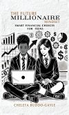 The Future Millionaire Mindset The Future Millionaire Mindset