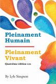 Pleinament Humain / Pleinament Vivant Pleinament Humain / Pleinament Vivant