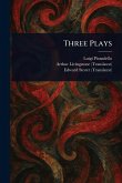 Three Plays Three Plays