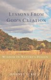 Lessons from God's Creation Lessons from God's Creation