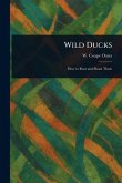 Wild Ducks Wild Ducks