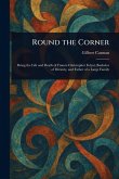 Round the Corner Round the Corner
